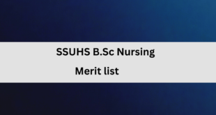 SSUHS BSc Nursing merit list 2023