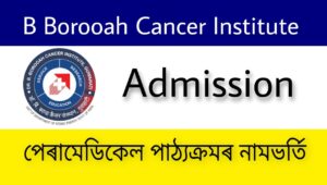 B Borooah Cancer Institute Admission 2022