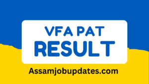 VFA Assam Result 2023