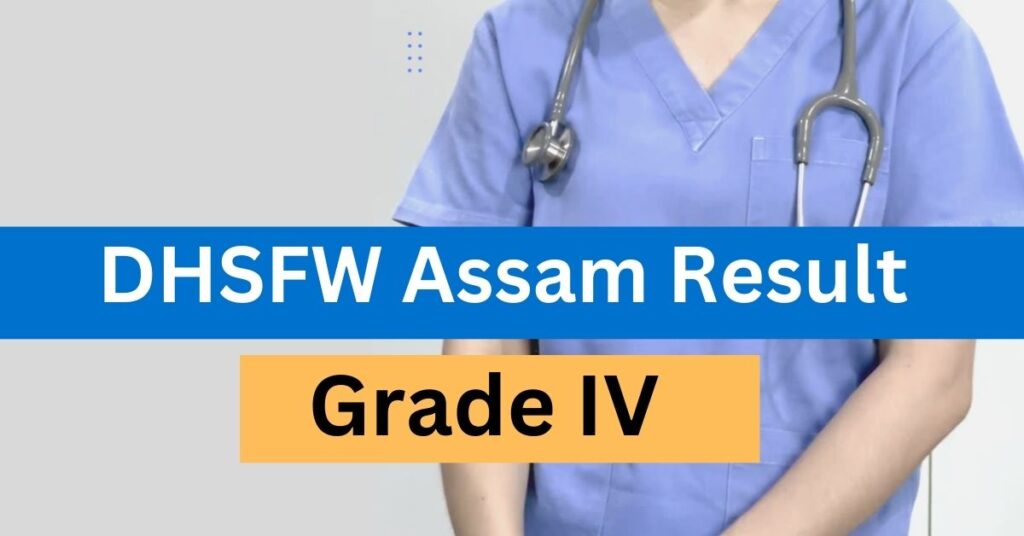 DHSFW Assam Result 2023