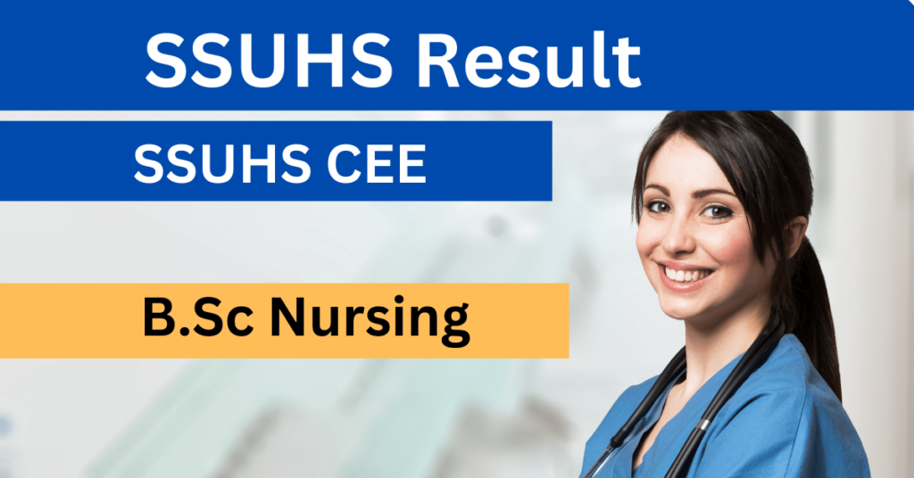 SSUHS BSc Nursing Result 2023