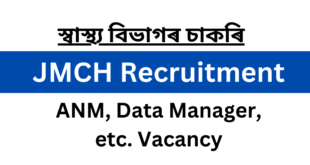 JMCH Jorhat Recruitment