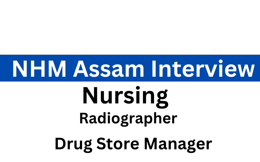 NHM Assam Interview