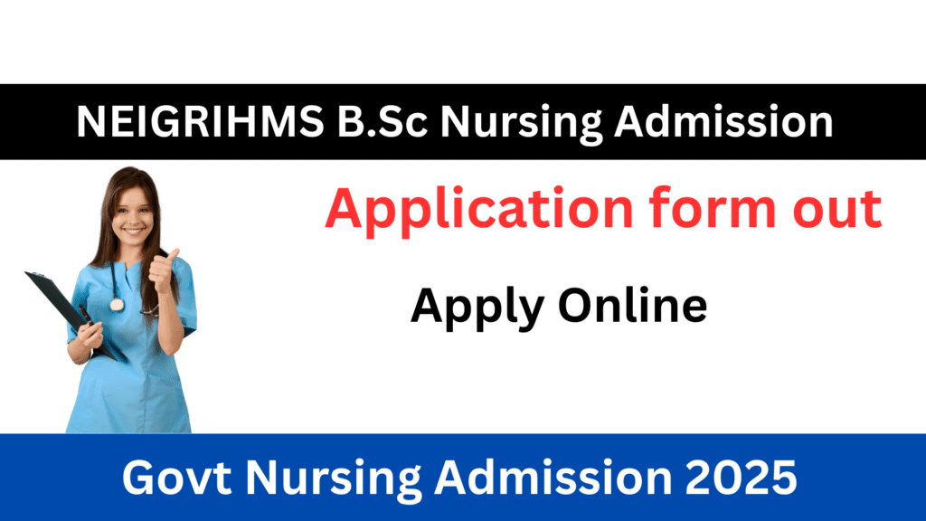 NEIGRIHMS BSc Nursing Admission