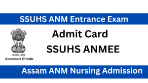 SSUHS ANM Admit Card