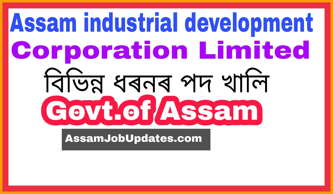 Assam Industrial Development Corporation Limited