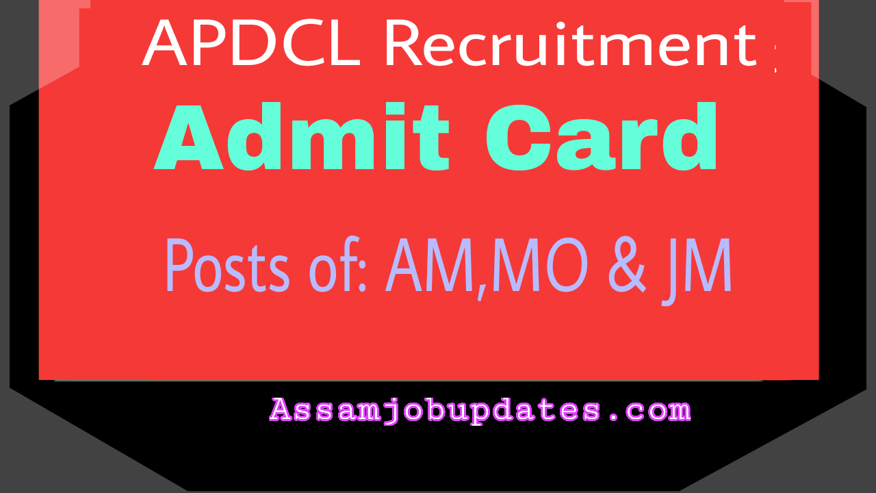 ADPCL Recruitment Admit Card Assistant Manager,Medical Officer & Junior Manager