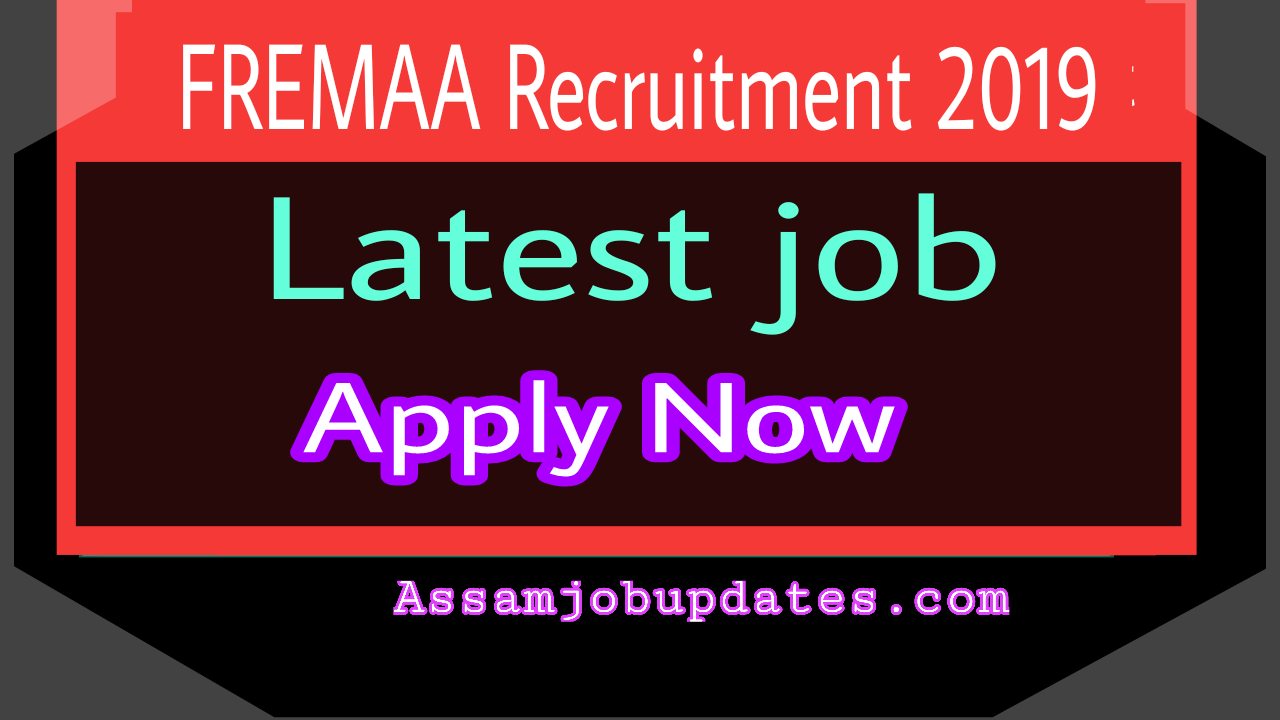 FREMAA Recruitment 2019 post of Assistant Engineer Technical Officer Civil