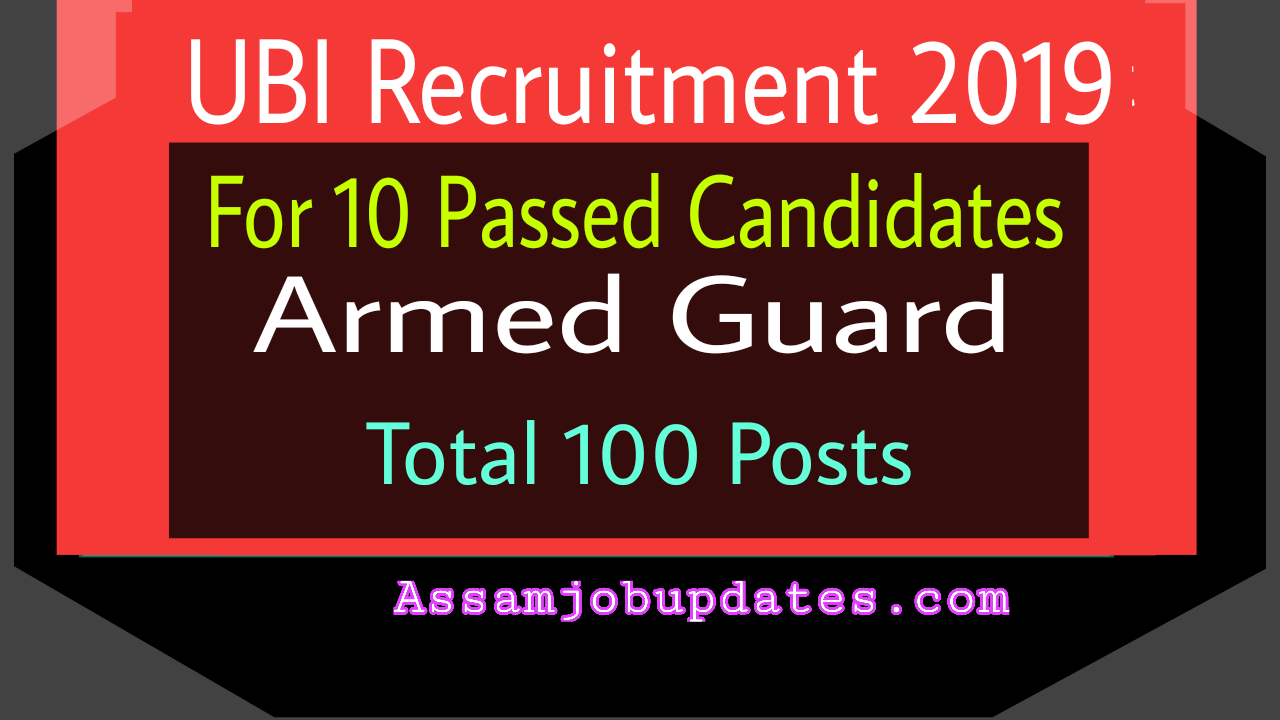 Union Bank of India Recruitment 2019 posts of Armed Guard total 100 posts