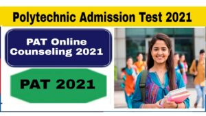 Polytechnic Admission Test Online Counseling 2021