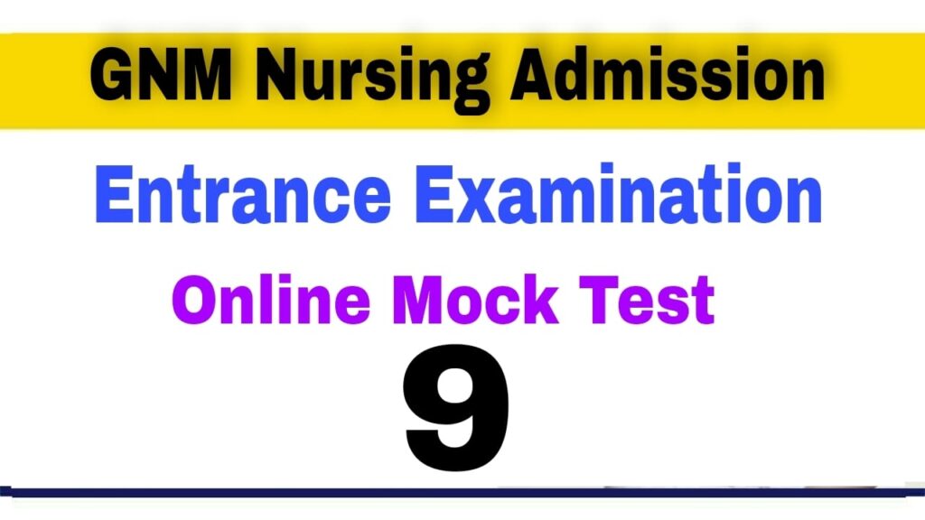 GNM Nursing Entrance Examination