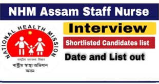 NHM Assam Staff Nurse Recruitment Interview 2022