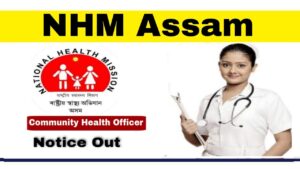 NHM Assam CHO Counseling 2022