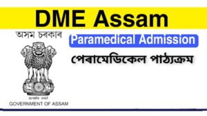 DME Assam Paramedical Merit list 2022