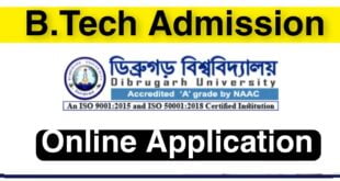 Dibrugarh University B.Tech Admission 2022