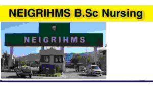 NEIGRIHMS BSc Nursing rejection list 2022