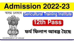 Sericulture Assam Admission 2022